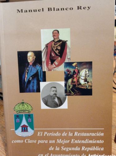 Portada do libro de Blanco Rey, El período de la restauración como clave para un mejor entendimiento