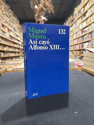Portada do libro de Así cayó Alfonso XIII...