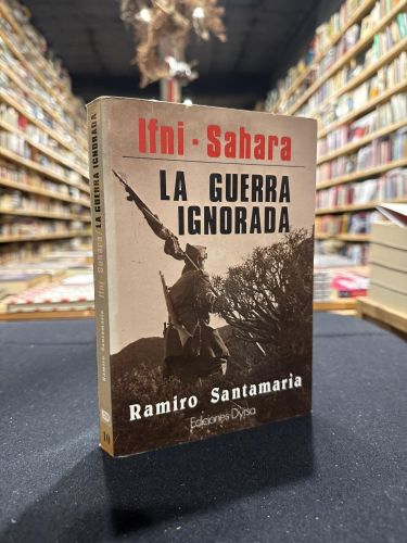 Portada do libro de  Ifni - Sahara La guerra ignorada