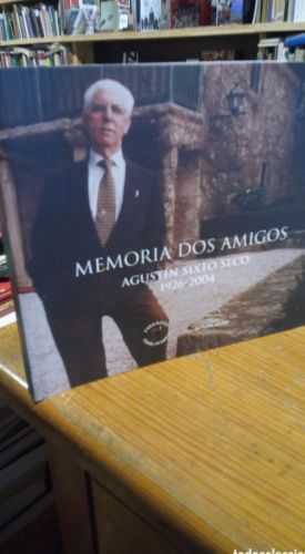 Portada do libro de MEMORIA DOS AMIGOS. AGUSTIN SIXTO SECO