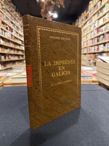 Portada do libro de La imprenta en Galicia, el libro gótico