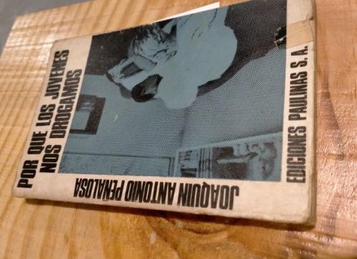 Portada del libro de POR QUE LOS JOVENES NOS DROGAMOS. JUAN ANOTNIO PEÑALOSA