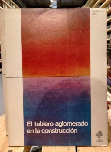 Portada del libro de El tablero aglomerado en la construcción