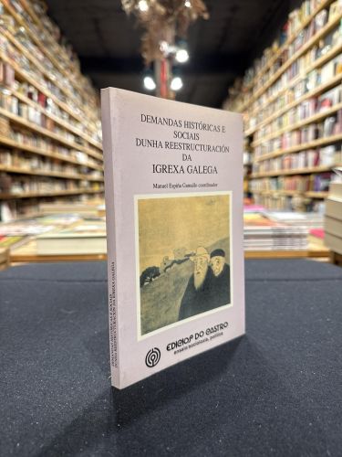Portada do libro de Demandas históricas e sociais dunha reestructuración da igrexa galega