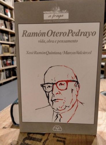 Portada do libro de Ramón Otero Pedrayo vida, obra e pensamento