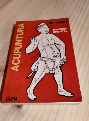 Portada do libro de Dr. Wang - Acupuntura medicina oriental