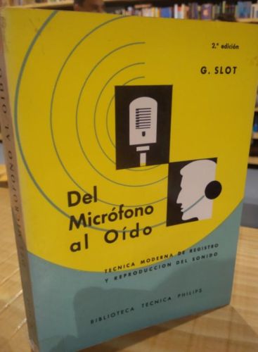 Portada do libro de DEL MICROFONO AL OIDO. G. SLOT