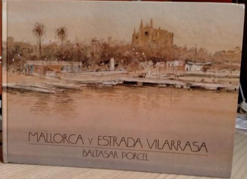 Portada do libro de Baltasar Porcel, Mallorca y Estrada Vilarrasa