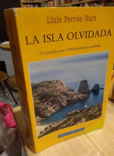 Portada do libro de LA ISLA OLVIDADA. LLUIS FERRÉS GURR