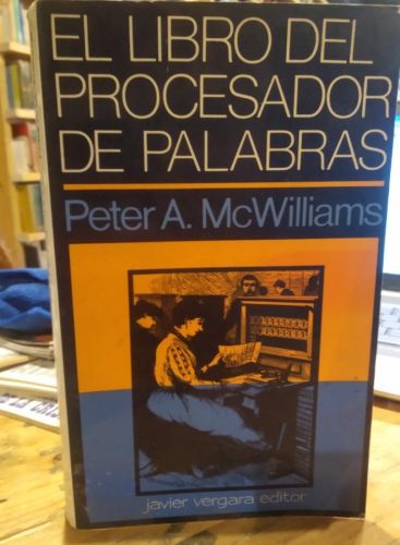 Portada do libro de EL LIBRO DEL PROCESADOR DE PALABRAS. PETER A. MCWILLIAMS