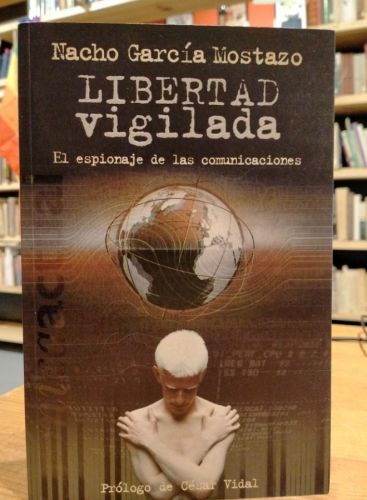 Portada do libro de nacho García, Libertad vigilada