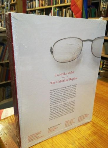 Portada del libro de La replica infiel. The unfaithful Replica. VV.AA