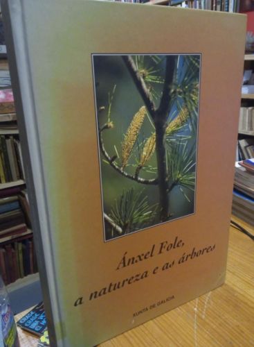 Portada do libro de Anxel Fole a natureza e as arbores