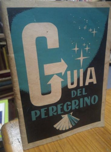 Portada do libro de GUIA DEL PEREGRINO. 1971. SANTIAGO DE COMPOSTELA. 68 PAGS.