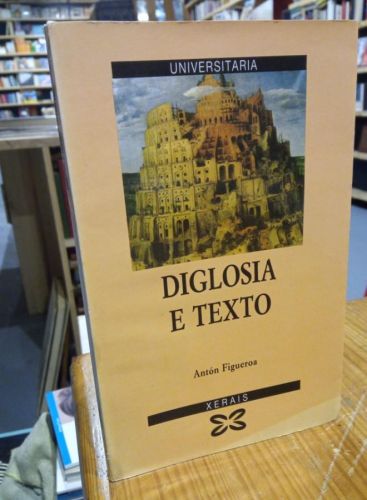 Portada do libro de Diglosia e texto. Anton Figueroa