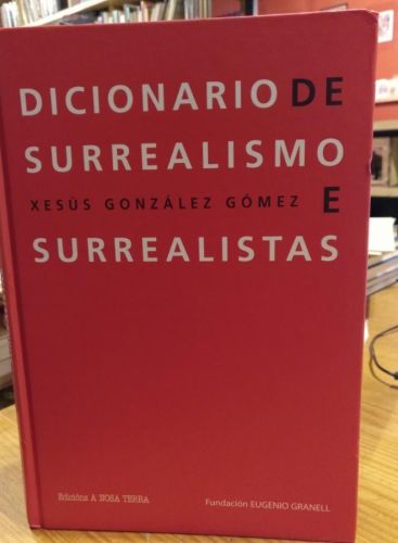 Portada do libro de Xesús González, Diccionario de Surrealismo