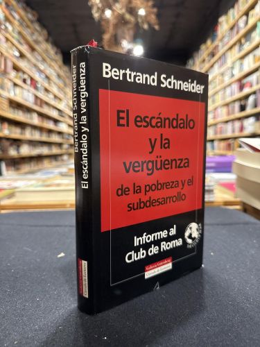 Portada do libro de El escándalo y la vergüenza de la pobreza y el subdesarrollo