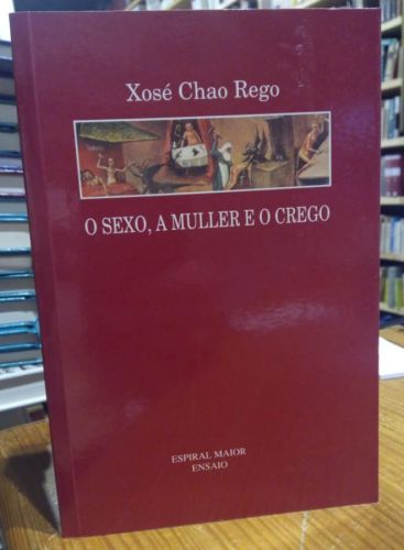 Portada do libro de O SEXO A MULLER E O CREGO. XOSE CHAO REGO