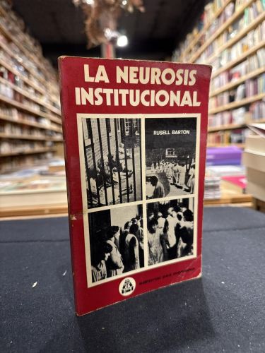 Portada del libro de La neurosis institucional