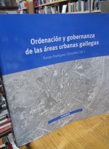 Portada del libro de Ordenación y gobernanza de las áreas urbanas gallegas